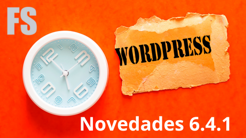 novedades wordpress 6.4